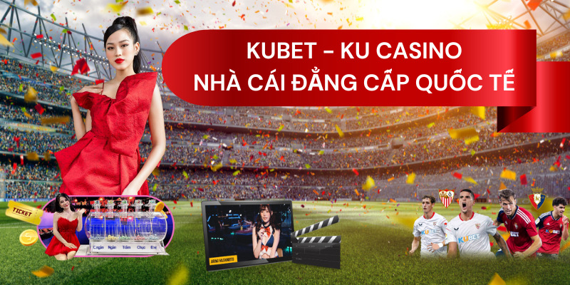 Các trò chơi độc quyền chỉ có tại Kubet